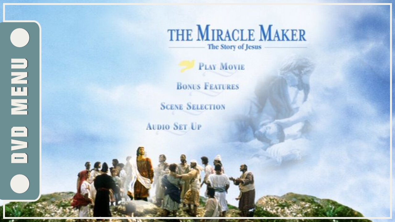 The Miracle Maker: The Story of Jesus - DVD Menu