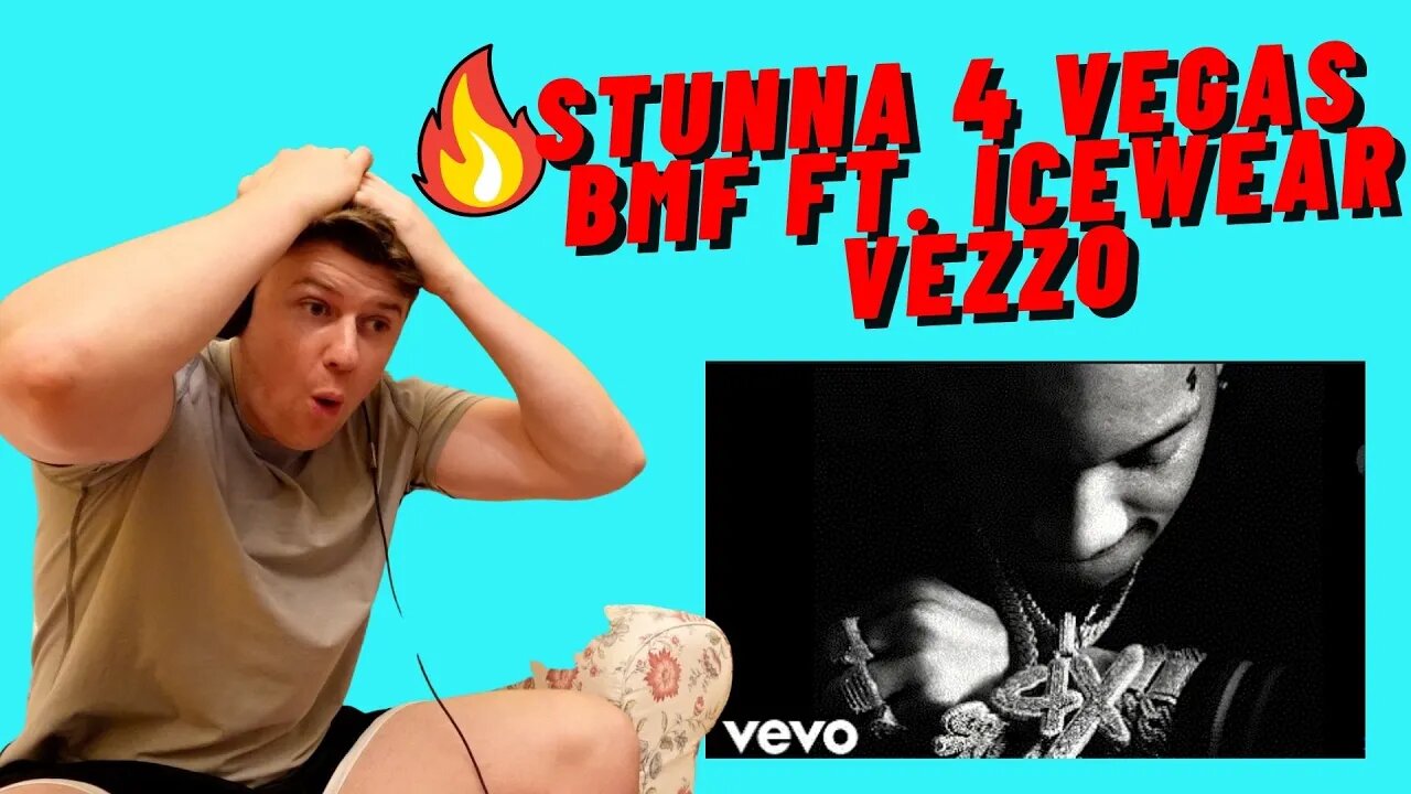 FIRST TIME LISTENING Stunna 4 Vegas - BMF ft. Icewear Vezzo((REACTION!!))