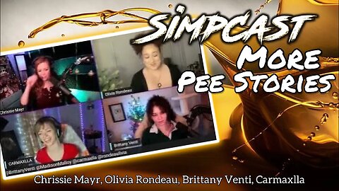 SimpCast Embarrassing P Stories! Chrissie Mayr, Olivia Rondeau, Brittany Venti, Carmaxlla!