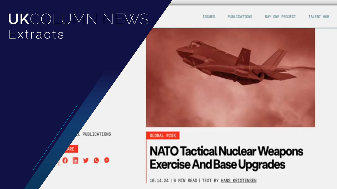 NATO's Current Nuclear Exercise: "Steadfast Noon" Begins - UK Column News