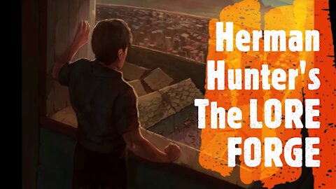 THE LORE FORGE Channel Introduction