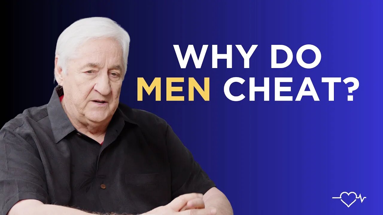 Why Do Men Cheat?