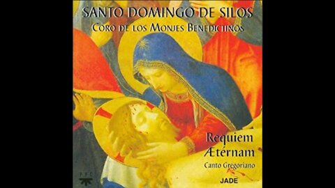 Coro de la abadía benedictina de Santo Domingo de Silos - Prefacio de difuntos