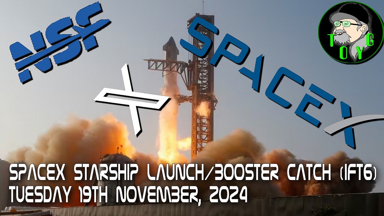 SpaceX Starship IFT6 - 19th November, 2024