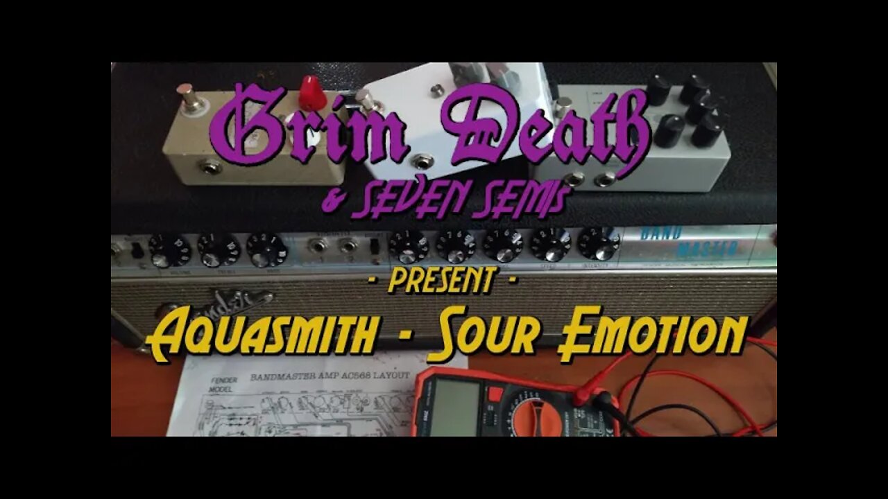 AQUASMITH - SOUR EMOTION by GRIM DEATH & 7 SEMIs - LET'S RECORD! - EPISODE 2