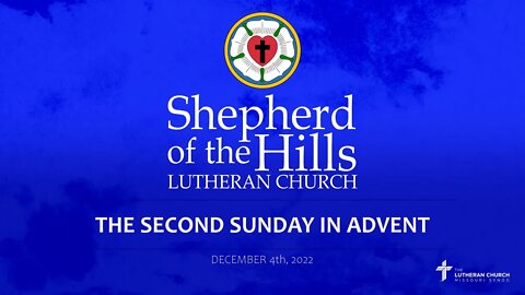 2022-12-04: THE SECOND SUNDAY IN ADVENT