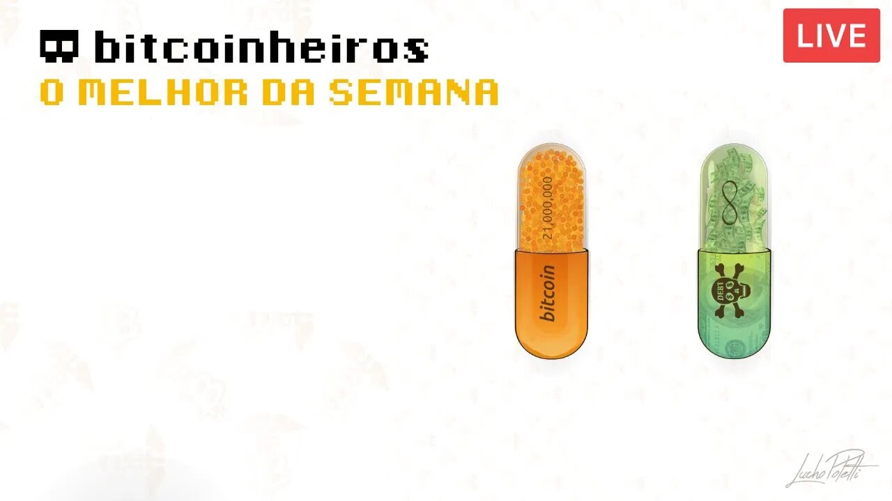 Live - O melhor da semana do bitcoin