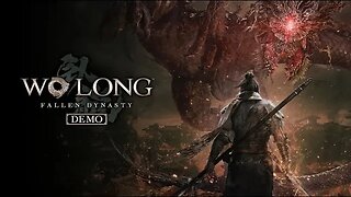 Wo Long: Fallen Dynasty demo