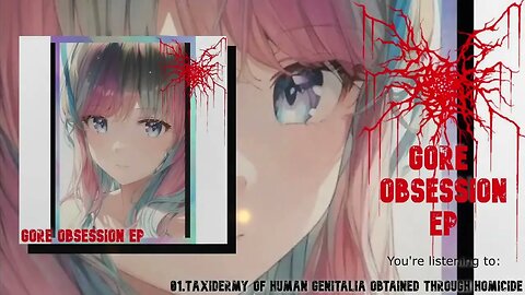 Arya Aryanna - Gore Obsession (Full EP)