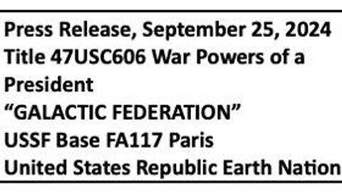 Galactic Federation Press Release. September 25, 2024 read by Ade Reid