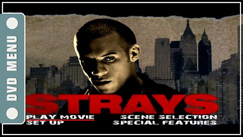 Strays - DVD Menu