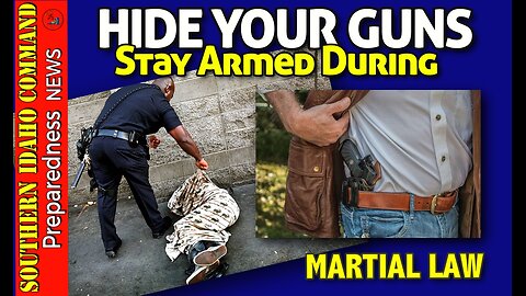 Hide Your Gun & Radios During Martial Law