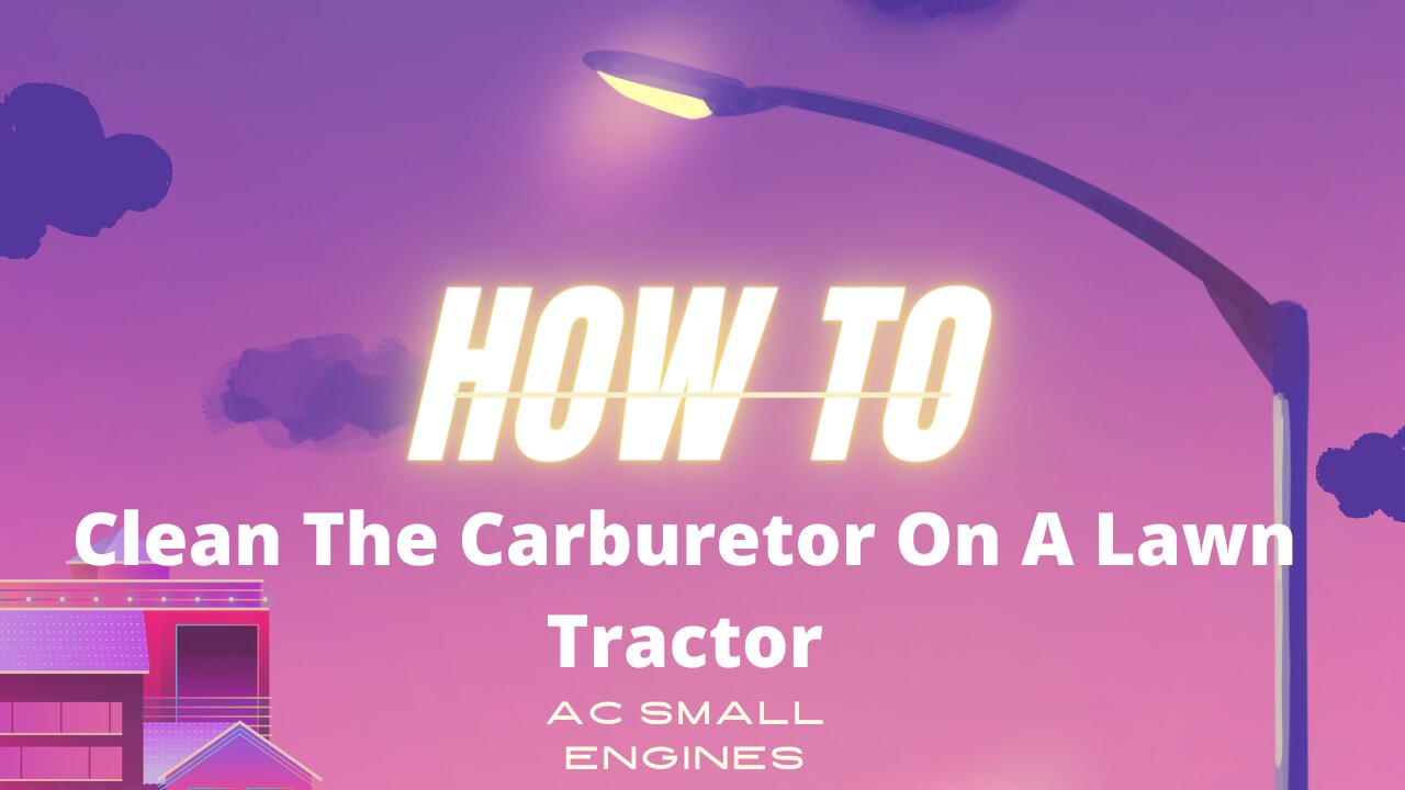 How To Clean The Carburetor On A Lawn Tractor