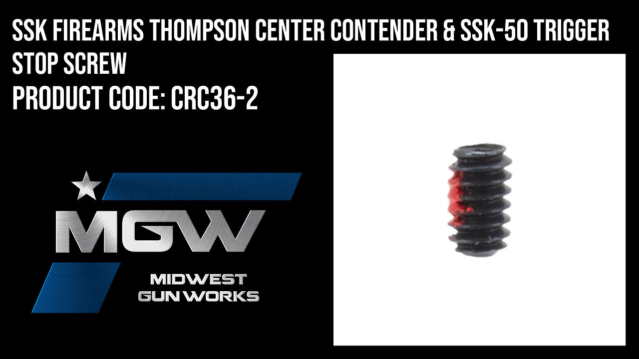 SSK Firearms Thompson Center Contender & SSK-50 Trigger Stop Screw - CRC36-2