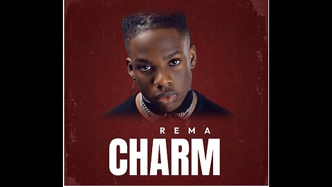 REMA - CHARM