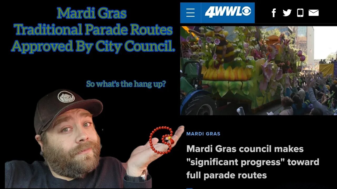 City Council Approves Mardi Gras Routes,Nopd Has Not.