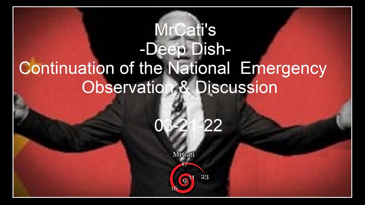 MrCati's -Deep Dish- Continuation of the National Emergency - Observation & Discussion