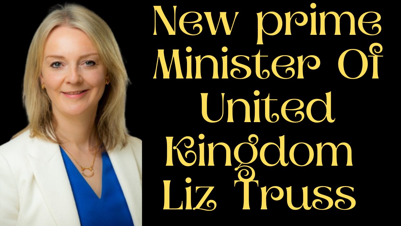 Liz Truss is Officially the new British Prime Minister....Liz Truss Quotes #liztruss #statements