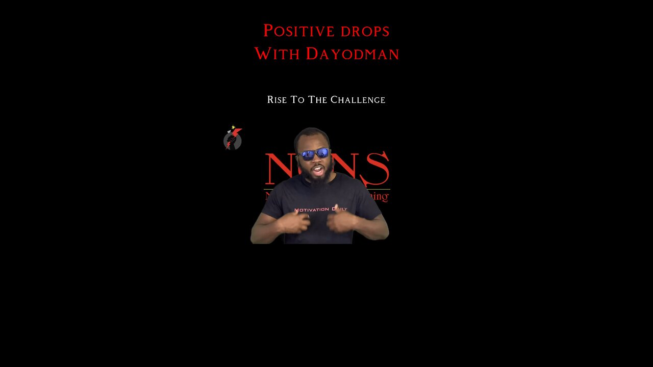 Rise To The Challenge #dayodman #motivation #eeyayyahh #motivationalspeaker #risen