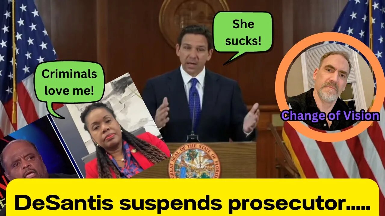 DeSantis removes State Prosecutor for dereliction of duty....race-baiters take advantage....