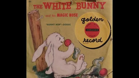 The Sandpipers, Anne Lloyd, Gil Mack, Mitchell Miller – The White Bunny and His Magic Nose