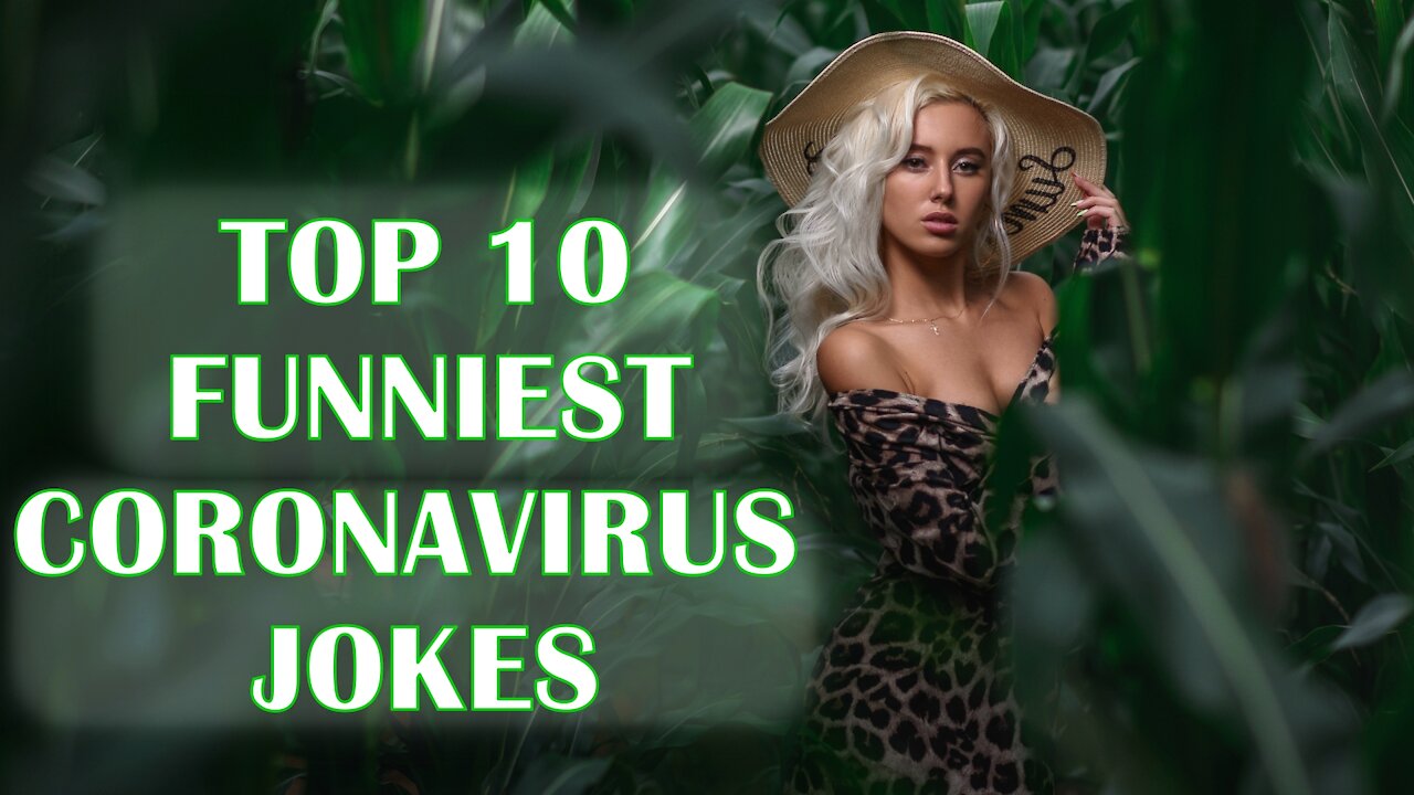 Top 10 coronavirus jokes