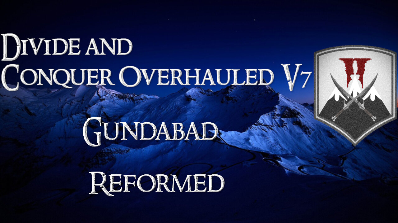 Divide and Conquer Overhauled V7: Thalios Bridge - Gundabad faction overview