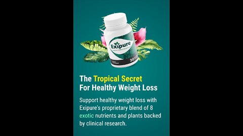 Exipure a healthy weight loss product, FDA approved 100% natural