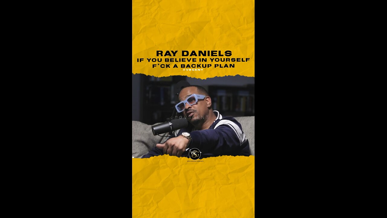 #raydaniels If you believe in yourself f*ck a backup plan. 🎥 @raydaniels