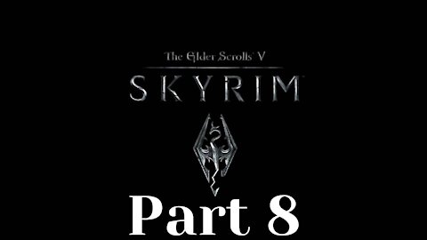 Elder Scrolls 5: Skyrim part 8 - The One Amulet to Rule Them All