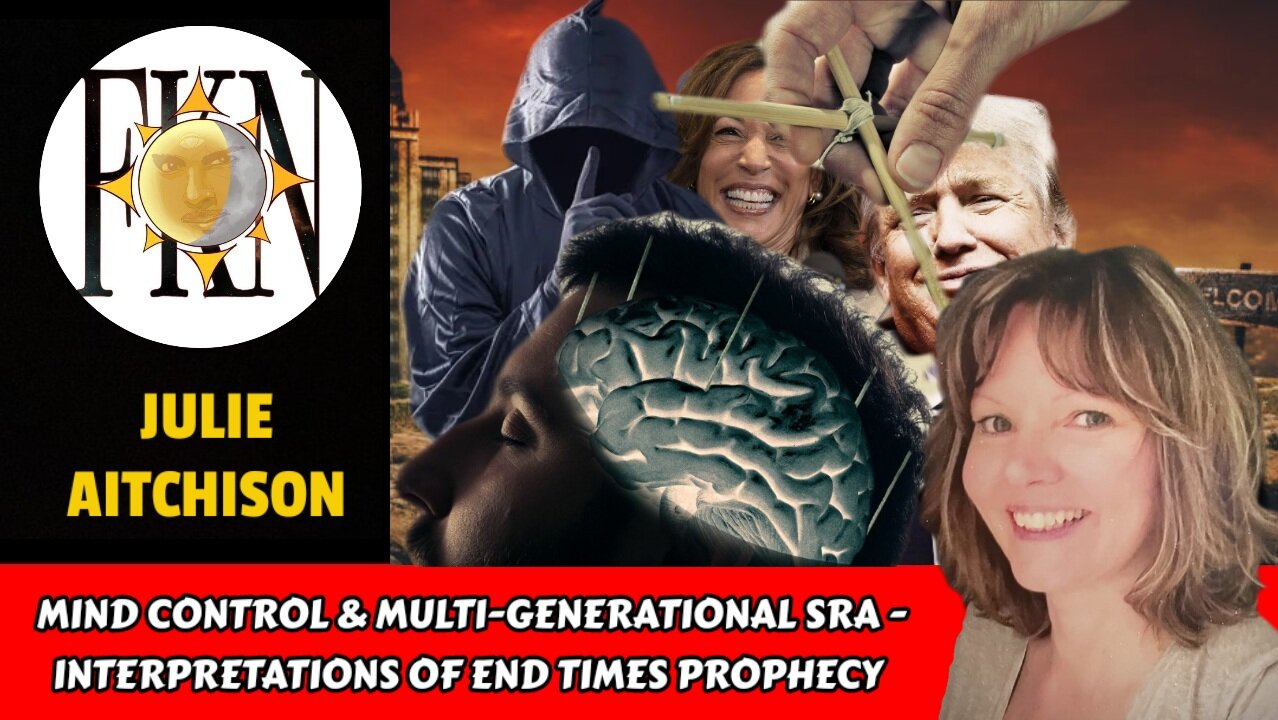 Mind Control & Multi-Generational SRA - Interpretations of End Times Prophecy | Julie Aitchison