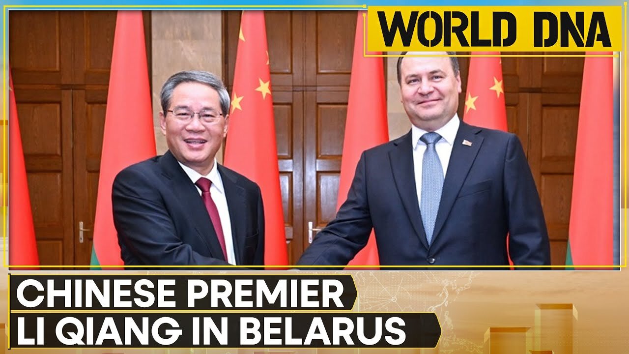 Chinese Premier in Belarus: China, Belarus agree to strengthen cooperation in trade, security | WION