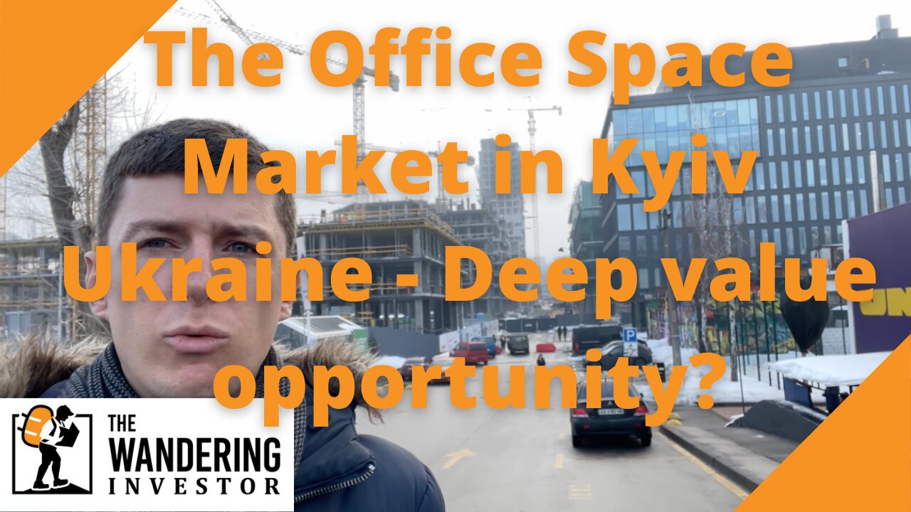 The office market in Kyiv, Ukraine - a unique investment opportunity?