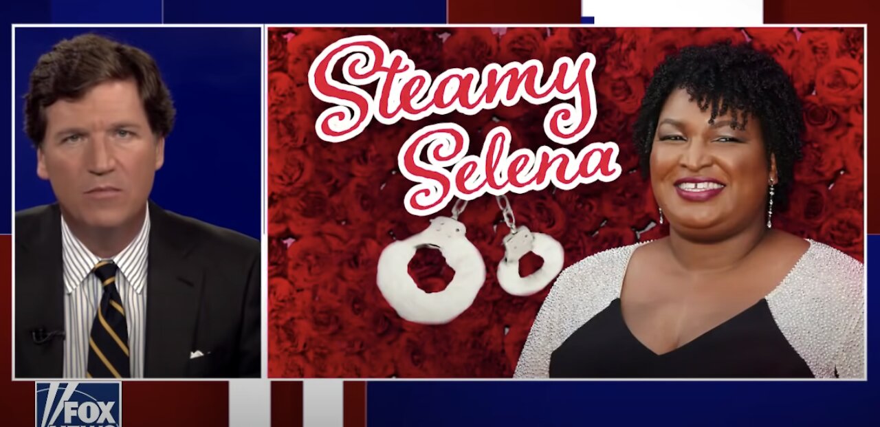 STEAMY: Tucker Carlson Does HILARIOUS Reading of Stacey Abrams Romance Novel