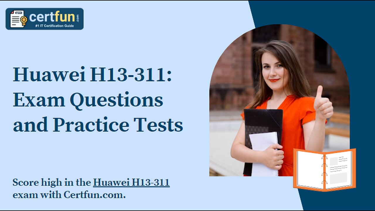 Huawei H13-311: Exam Questions and Practice Tests