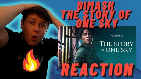 Dimash - The Story of One Sky ((IRISH REACTION!!))