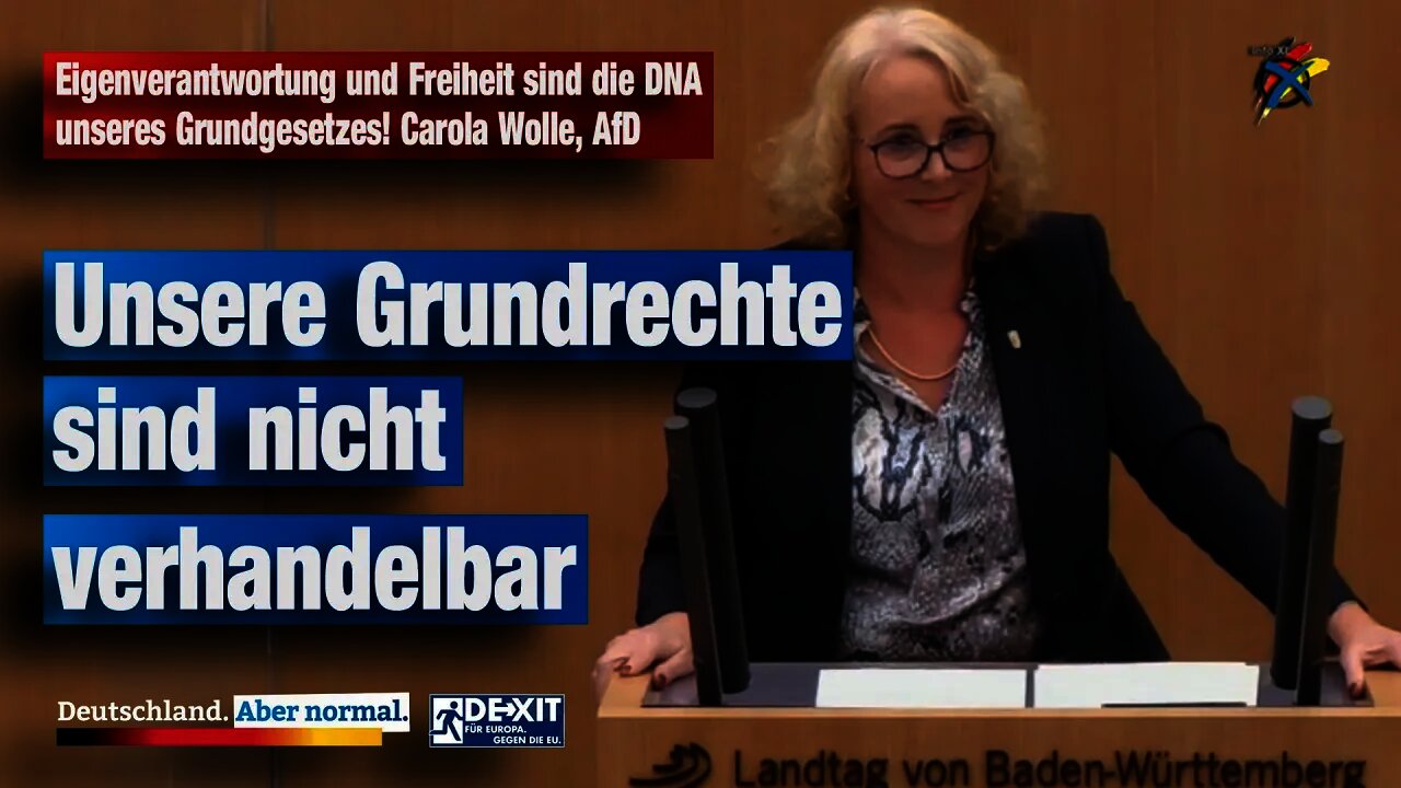 Eigenverantwortung und Freiheit sind die DNA unseres Grundgesetzes! Carola Wolle, AfD