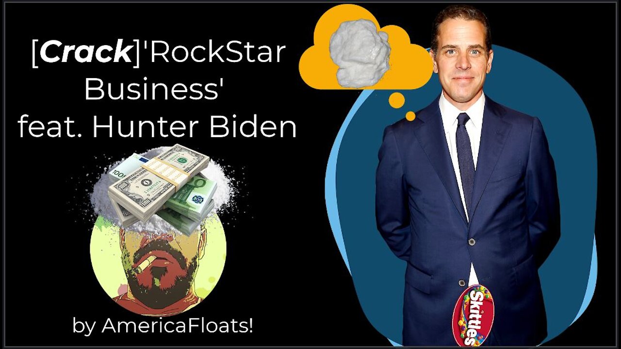 (Crack) Rockstar Business Feat. Hunter Biden