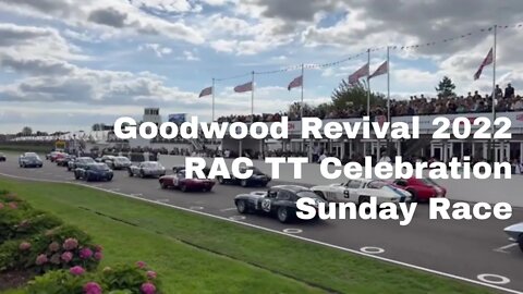 Goodwood Revival 2022 RAC TT Celebration Sunday Race