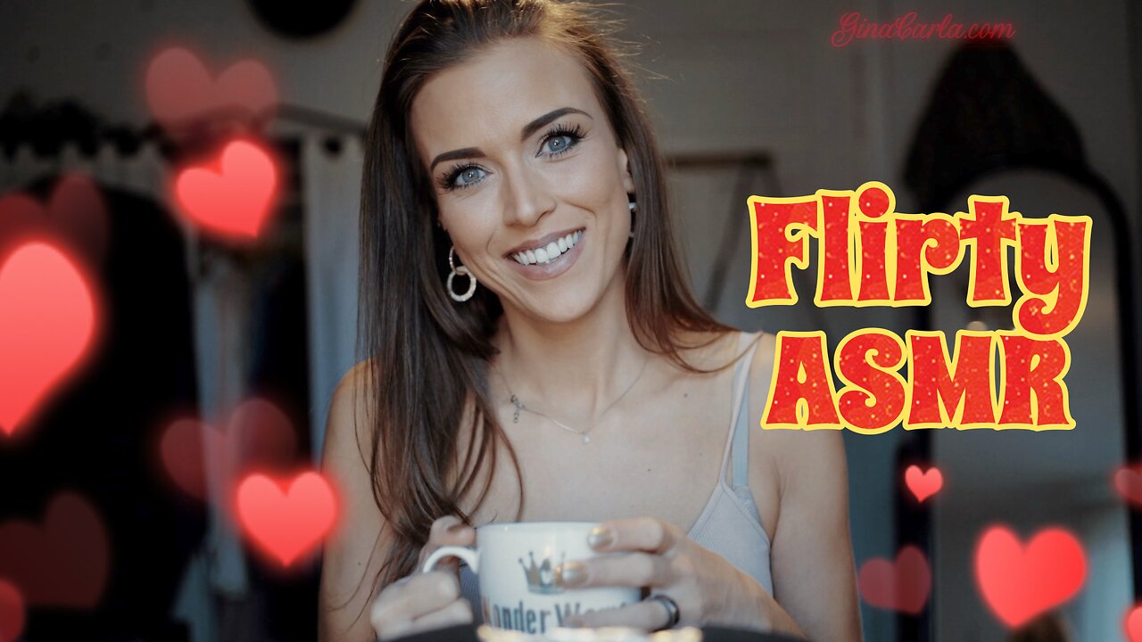 ASMR Gina Carla 💋 Flirty ASMR ❤️