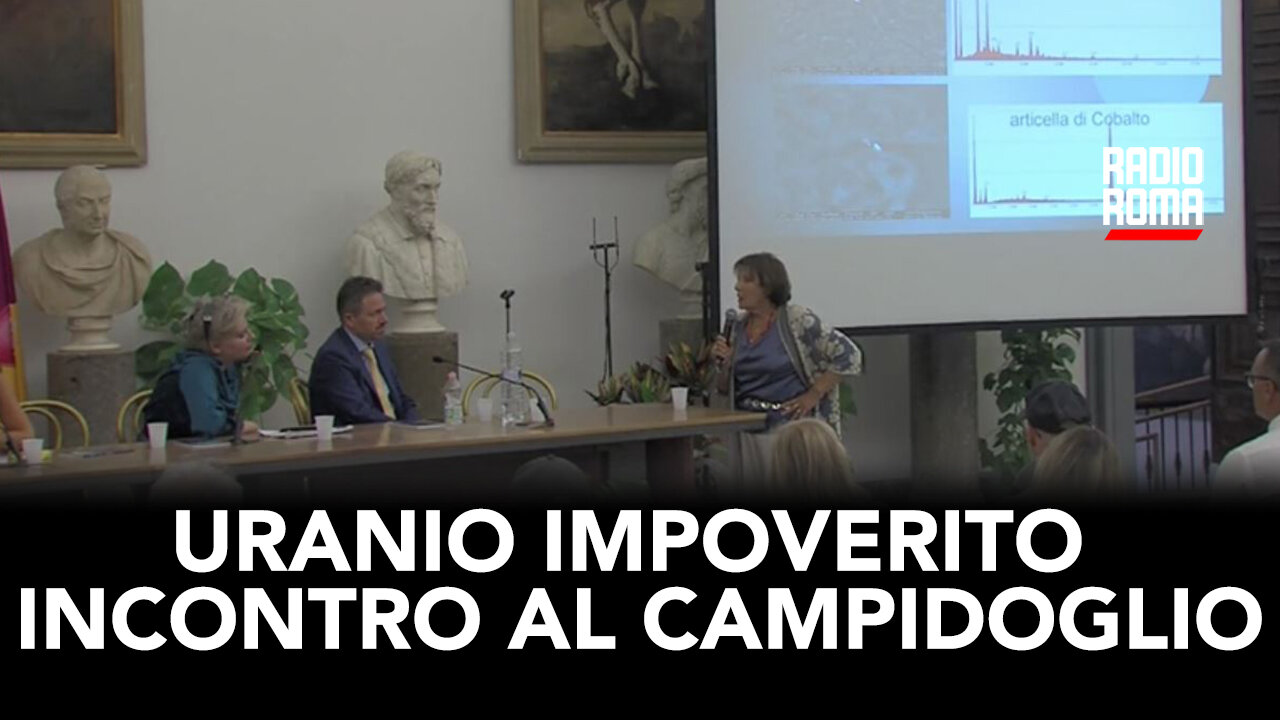 URANIO IMPOVERITO L’INCONTRO AL CAMPIDOGLIO