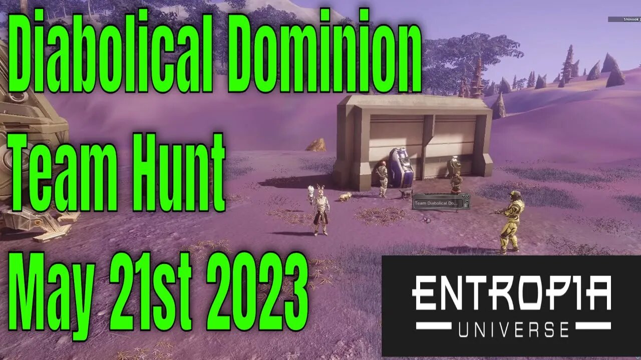 Entropia Universe Diabolical Dominion Gold Grinder Team Hunt With @ScottyC93Official May 21st 2023