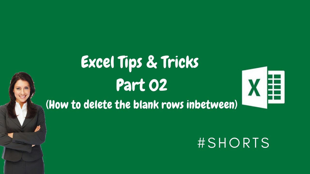 Excel Tips & Tricks Part 02 (How to delete the blank rows in-between) #Shorts