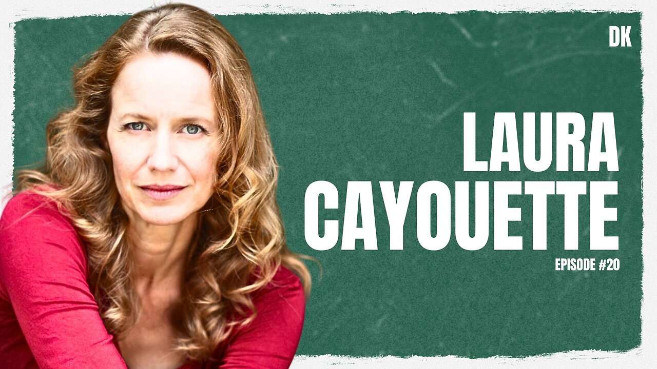 Laura Cayouette | DKP Episode #20