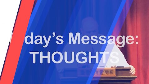 Message: THOUGHTS Romans 2:15 - Pastor Chuck Kennedy