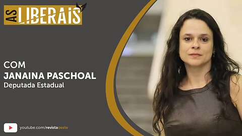 AS LIBERAIS 02 | Janaína Paschoal