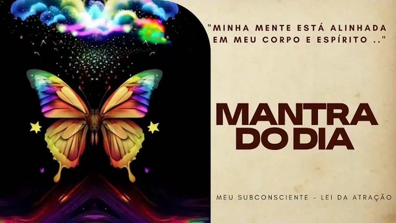 MANTRA DO DIA - MINHA MENTE ESTÁ ALINHADA EM MEU CORPO E ESPÍRITO #mantra #leidaatração