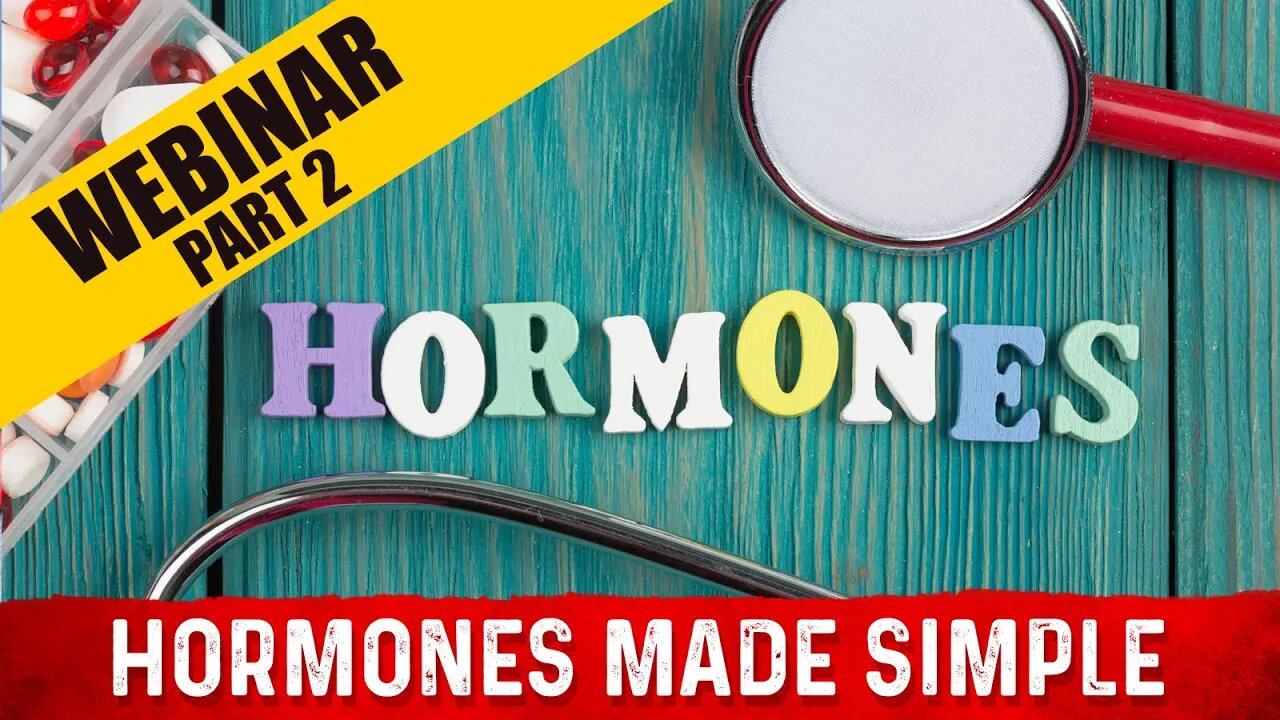 What Are Hormones And How do Your Hormones Work – Dr.Berg's Webinar (Part 1)