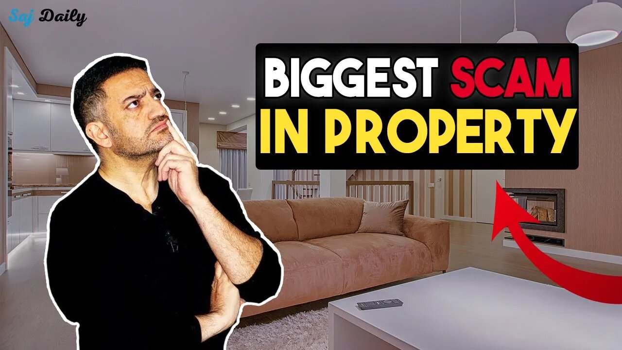 Biggest SCAM In Property, Not What You Think... | Saj Daily | Saj Hussain