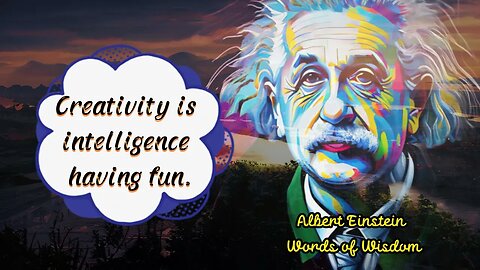 Albert Einstein Word of Wisdom